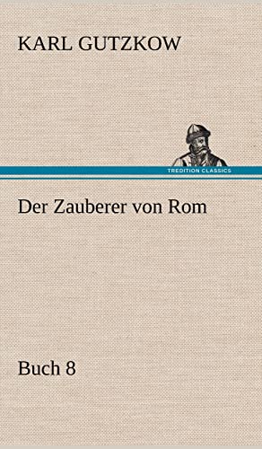 9783847250630: Der Zauberer Von ROM, Buch 8