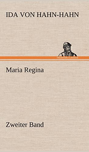 9783847250937: Maria Regina - Zweiter Band