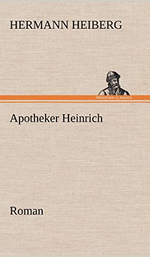 9783847251422: Apotheker Heinrich: Roman