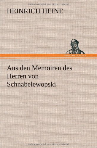 9783847251613: Aus Den Memoiren Des Herren Von Schnabelewopski