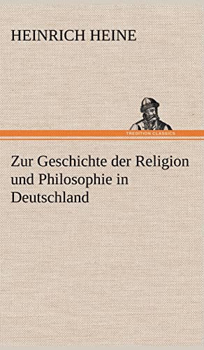 9783847251651: Zur Geschichte Der Religion Und Philosophie in Deutschland