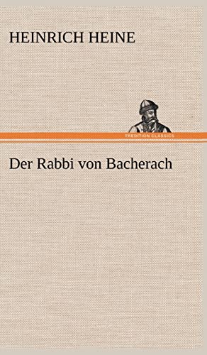 Der Rabbi Von Bacherach (German Edition) (9783847251682) by Heine, Heinrich