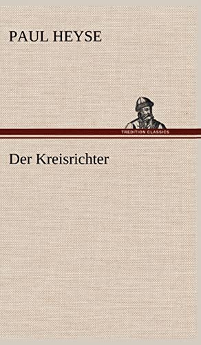 Stock image for Der Kreisrichter for sale by WorldofBooks