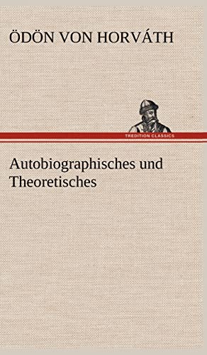 Beispielbild fr Autobiographisches Und Theoretisches (German Edition) zum Verkauf von Lucky's Textbooks