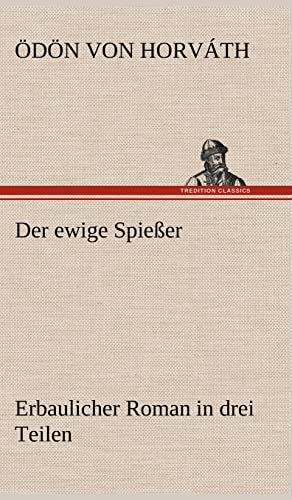 Beispielbild fr Der Ewige Spiesser (German Edition) zum Verkauf von Lucky's Textbooks