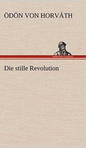 Beispielbild fr Die Stille Revolution (German Edition) zum Verkauf von Lucky's Textbooks