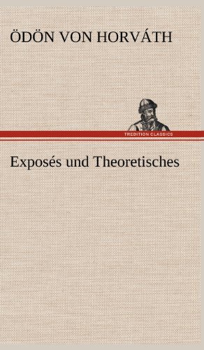 Beispielbild fr Exposes Und Theoretisches (German Edition) zum Verkauf von Lucky's Textbooks
