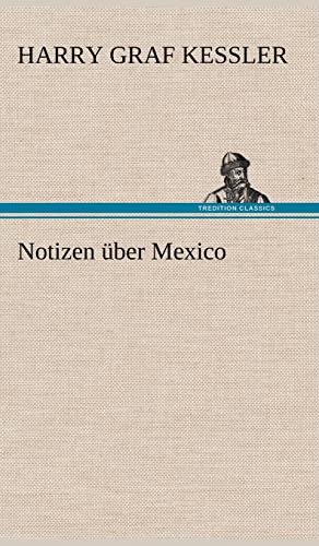 9783847253600: Notizen Uber Mexico