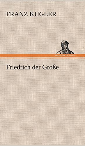Stock image for Friedrich Der Grosse for sale by medimops