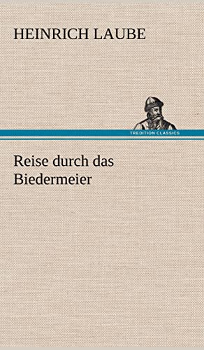 Stock image for Reise durch das Biedermeier for sale by medimops