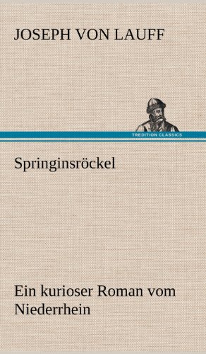 Stock image for Springinsrockel Ein kurioser Roman vom Niederrhein for sale by PBShop.store US