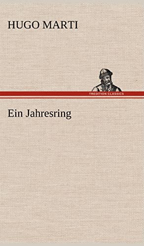 9783847256113: Ein Jahresring (German Edition)