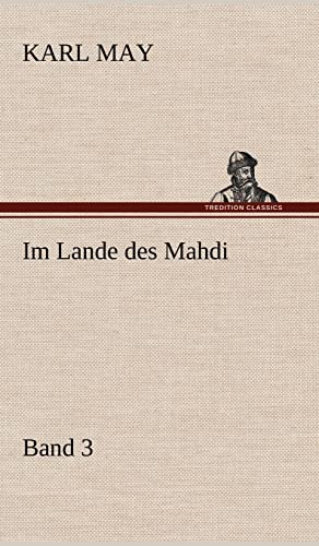 Im Lande Des Mahdi 3 (German Edition) (9783847256632) by May, Karl