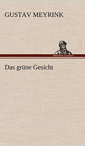 Das Grune Gesicht (German Edition) (9783847257158) by Meyrink, Gustav