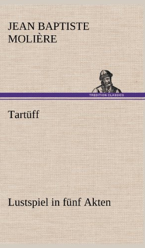 9783847257332: Tartuff: Lustspiel in fnf Akten