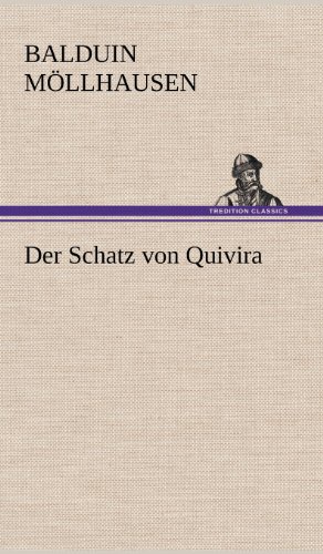 Beispielbild fr Der Schatz Von Quivira zum Verkauf von Reuseabook