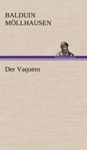 Beispielbild fr Der Vaquero (German Edition) zum Verkauf von Lucky's Textbooks