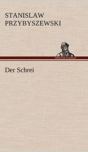 Der Schrei - Stanislaw Przybyszewski