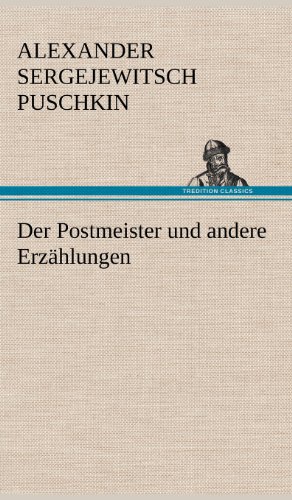 Imagen de archivo de Der Postmeister Und Andere Erzahlungen (German Edition) a la venta por MusicMagpie