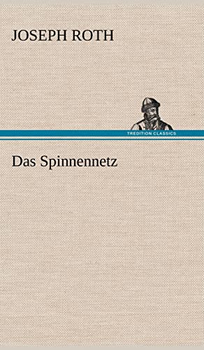 Das Spinnennetz - Joseph Roth