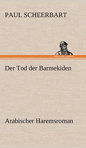 9783847260738: Der Tod Der Barmekiden