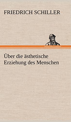 Beispielbild fr ber die sthetische Erziehung des Menschen zum Verkauf von medimops