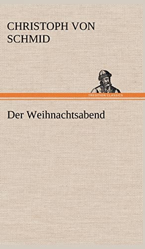 9783847261117: Der Weihnachtsabend (German Edition)