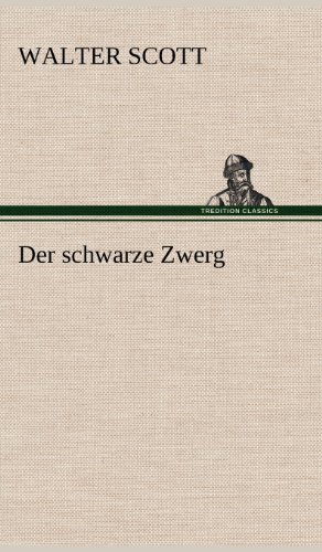 Der Schwarze Zwerg (German Edition) (9783847261407) by Scott, Walter