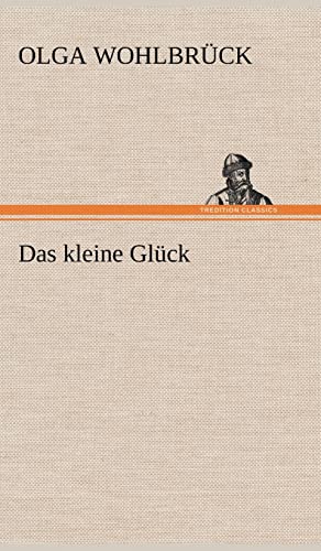 Stock image for Das Kleine Gluck (German Edition) for sale by Lucky's Textbooks