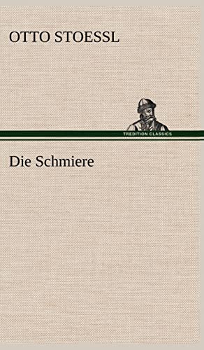 9783847265108: Die Schmiere (German Edition)