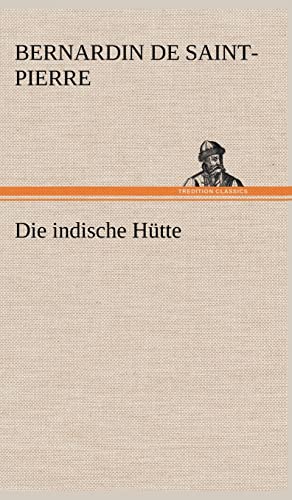 9783847265948: Die Indische Hutte (German Edition)