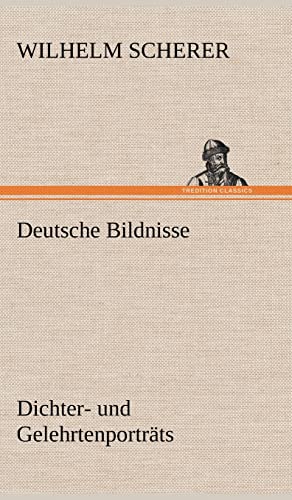 Deutsche Bildnisse (German Edition) (9783847266051) by Scherer, Wilhelm