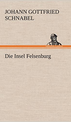 9783847266365: Die Insel Felsenburg