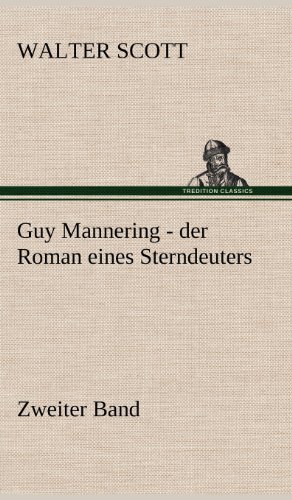 9783847266891: Guy Mannering - Der Roman Eines Sterndeuters - Zweiter Band