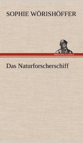 Stock image for Das Naturforscherschiff for sale by Reuseabook