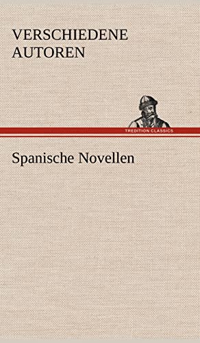 9783847269540: Spanische Novellen