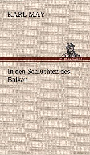 9783847286189: In Den Schluchten Des Balkan
