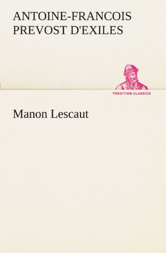 Imagen de archivo de Manon Lescaut (TREDITION CLASSICS) a la venta por medimops