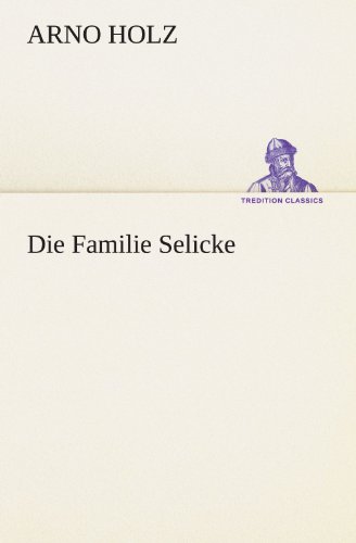 9783847288565: Die Familie Selicke (TREDITION CLASSICS)