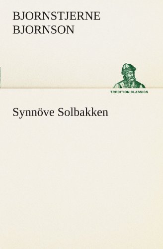 Synnöve Solbakken - Bjornson, Bjornstjerne