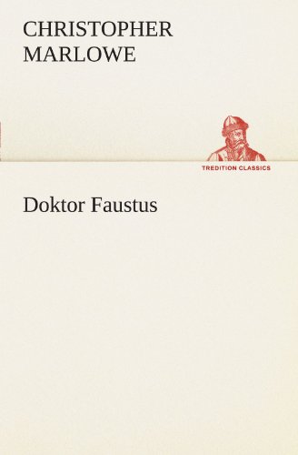 Beispielbild fr Doktor Faustus (TREDITION CLASSICS) zum Verkauf von medimops