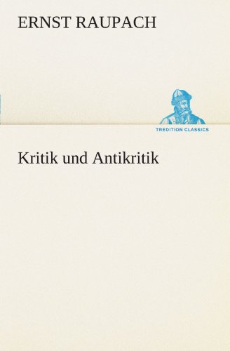 9783847291107: Kritik und Antikritik (TREDITION CLASSICS)