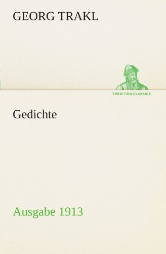 Gedichte (German Edition) (9783847293057) by Georg Trakl