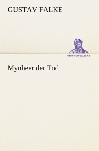 9783847293682: Mynheer der Tod (TREDITION CLASSICS)