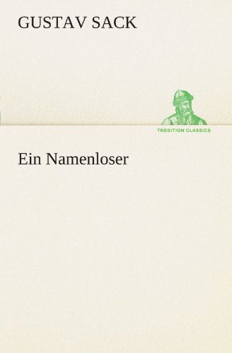 9783847293736: Ein Namenloser (TREDITION CLASSICS)