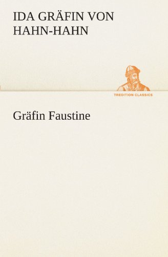 Beispielbild fr Grfin Faustine zum Verkauf von Buchpark