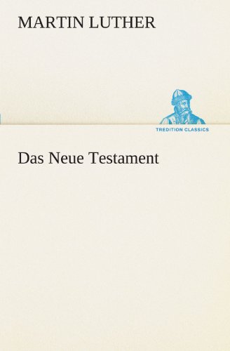 9783847298922: Das Neue Testament (TREDITION CLASSICS)