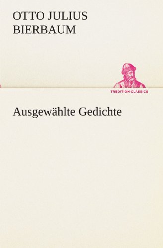 9783847299455: Ausgewhlte Gedichte (TREDITION CLASSICS)