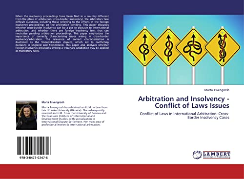 Beispielbild fr Arbitration and Insolvency - Conflict of Laws Issues: Conflict of Laws in International Arbitration: Cross-Border Insolvency Cases zum Verkauf von Lucky's Textbooks