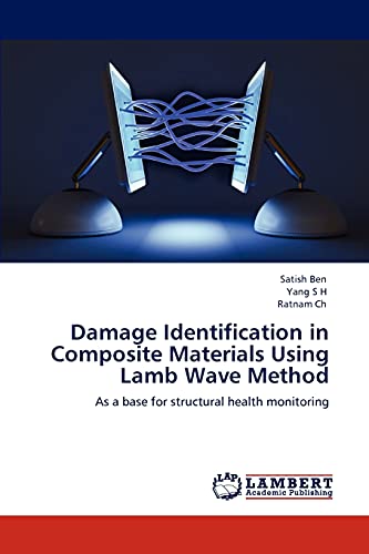 9783847303879: Damage Identification in Composite Materials Using Lamb Wave Method: As a base for structural health monitoring